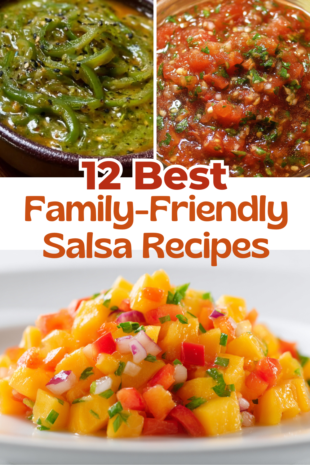 12 Family-Friendly Salsa Recipes